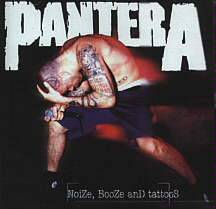 Pantera : Noize, Booze and Tattoos